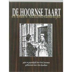 De Hoornse Taart En Andere Rechtsmonumentjes