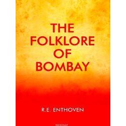 The Folklore Of Bombay