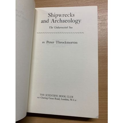 1971 "SHIPWRECKS AND ARCHAEOLOGY" P THROCKMORTON ILLUSTRATED HARDBACK BOOK (P3)