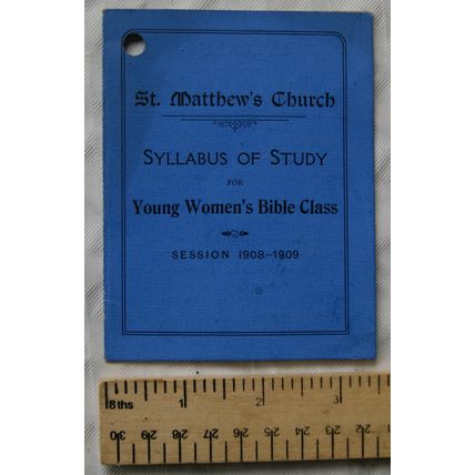 1908-1909 St. Matthew's Church Syllabus Young Women's Bible Class