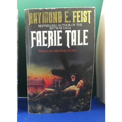 Faerie Tale by Raymond E. Feist PB | Poor / Acceptable