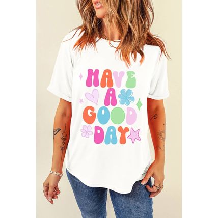 White HAVE A GOOD DAY Print Graphic Casual Tee
