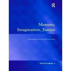 Memory, Imagination, Justice