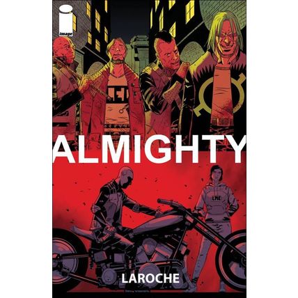 Almighty (2023) #2 IMAGE Comics LAROCHE