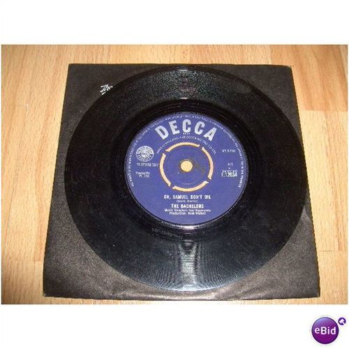 the bachelors, oh samuel don`t die.1964 7".decca, f 12034