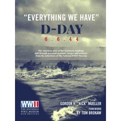 Everything We Have: D Day 6.6. 44, politique