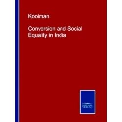 Conversion and Social Equality in India