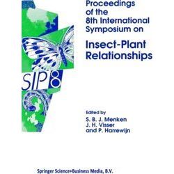 Series Entomologica: Proceedings of the 8th International Symposium on Insect-Pl