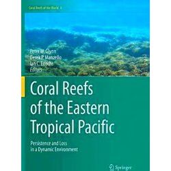Coral Reefs of the World: Coral Reefs of the Eastern Tropical Pacific