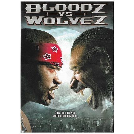DVD - Bloodz Vs Wolvez (2006) *Noro Adje / Tony Terrell Alston / Dyrstra Browne*