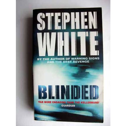 Blinded by Stephen White