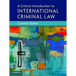 A Critical Introduction To International Criminal Law