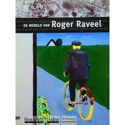 De Wereld Van Roger Raveel