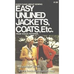 Everything About Sewing Easy Unlined Jackets