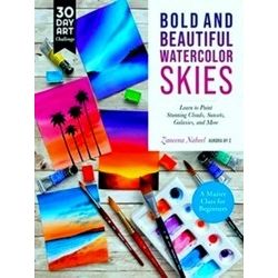 30 Day Art Challenge; Bold And Beautiful Watercolor Skies