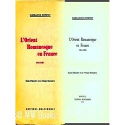 L'orient Romanesque En France 1704-1789