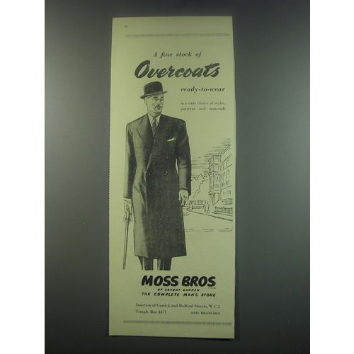 1949 Moss Bros. Overcoats Ad - A fine stock of Overcoats ready-to-wear