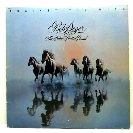 Bob Seger & Silver Bullet Band AGAINST THE WIND LP Vinyl 1980 Capitol (P4)
