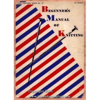 Beginners Manual of Knitting, Star Book 77 [10222]