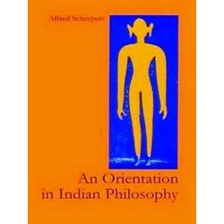 An Orientation in Indian Philosophy