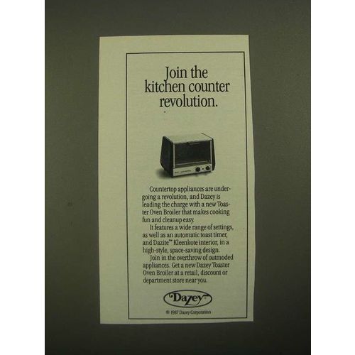 1987 Dazey Toaster Oven Broiler Ad - Join the Kitchen Counter Revolution