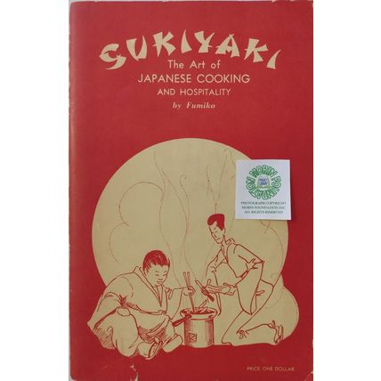 SUKIYAKI THE ART OF JAPANESE COOKING AND HOSPITALITY by FUMIKO COOK BOOKLET