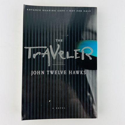 John Twelve Hawks - The Traveler ARC Advance Reading Copy Rare PROMO 1st Ed