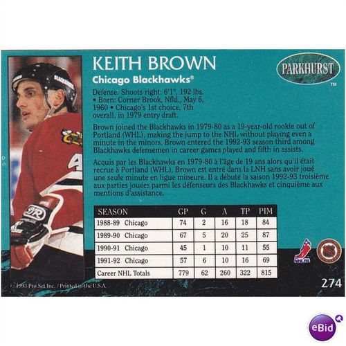 Parkhurst Pro Set Inc NHL Ice Hockey 1993 Keith Brown Chicago Blackhawks No 274