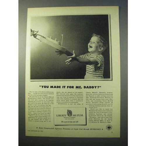 1952 Liberty Mutual Insurance Ad - You Made it For Me?