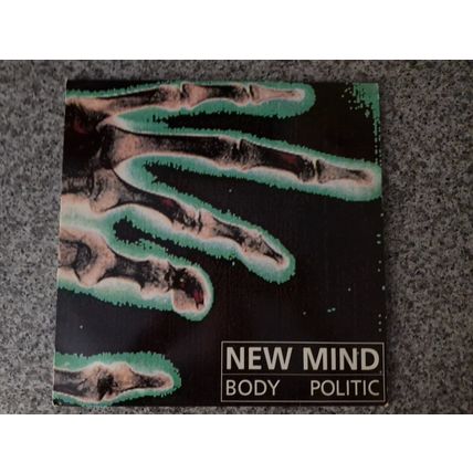 New Mind – Body Politic (MOKSHA112) 1991 (12" Single)