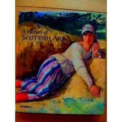 A History Of Scottish Art