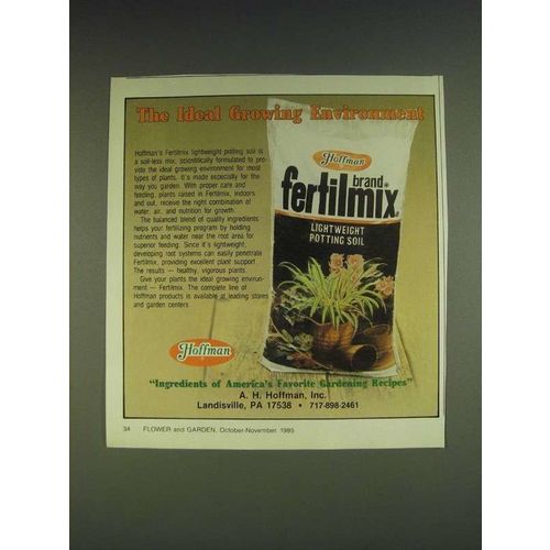 1985 Hoffman Fertilmix Potting Soil Ad - The ideal growing environment