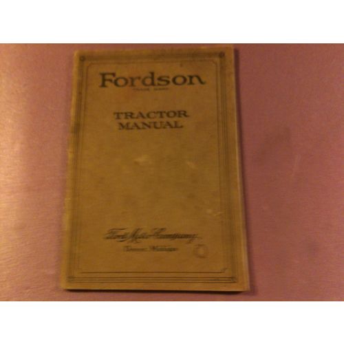 1925 Fordson tractor owners manual .. steel wheel vintage farm tractor original