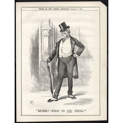 RETIRE! - WHAT DO YOU THINK? 1891 Sir John Tenniel - Joseph Swain PUNCH CARTOON