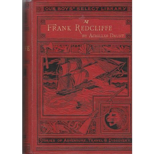 Frank Redcliffe 1892 1st edition Achilles Daunt illustrated inc picture cover