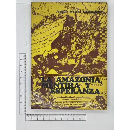 La Amazonia, mentira y esperanza