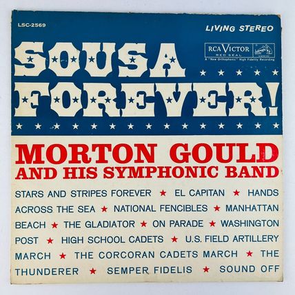Morton Gould and His Symphonic Band - Sousa Forever LP Vinyl Record RCA LSC-2569