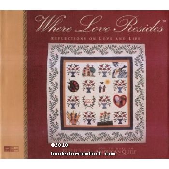 Where Love Resides: Reflections on Love and Life