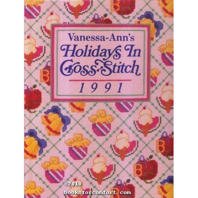 Holidays in Cross-Stitch 1991, The Vanessa-Ann Collection