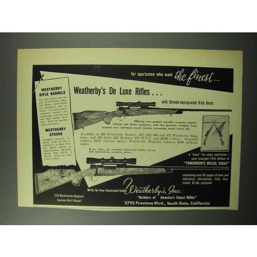 1951 Weatherby De Luxe Rifle Ad - Want The Finest