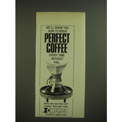 1974 Chemex Coffee Maker Ad - We'll show you how to brew perfect coffee