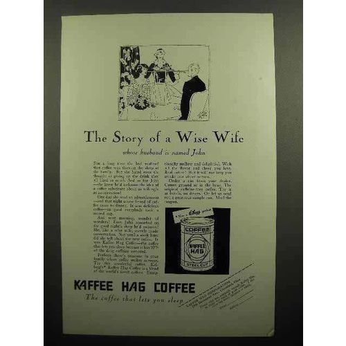 1929 Kellogg Kaffee Hag Coffee Ad - Wise Wife