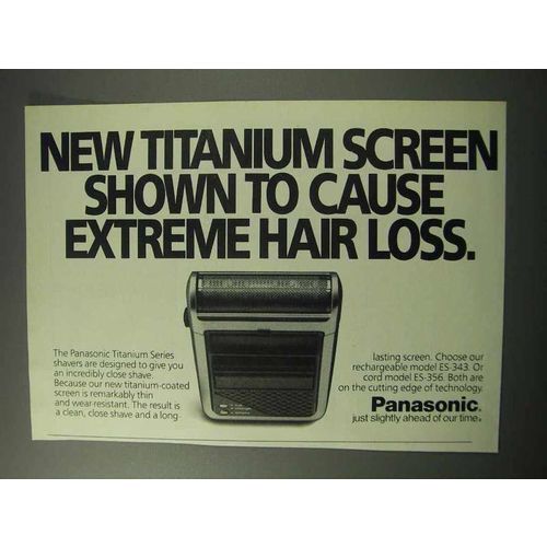 1986 Panasonic Titanium Series Shaver Ad - Hair Loss