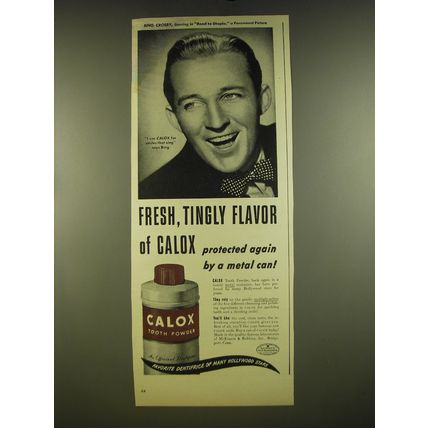 1945 Calox Tooth Powder Advertisement - Bing Crosby - Fresh, Tingly flavor