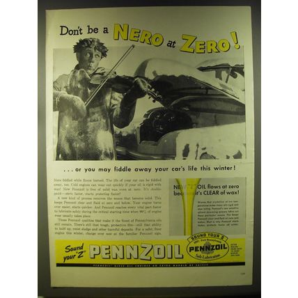 1946 Pennzoil Oil Ad - Don't be a nero at zero!
