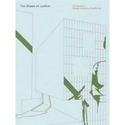 The Shape Of Justice