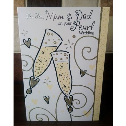 Pearl Anniversary Cards - Mum & Dad - Glitter Card - 002