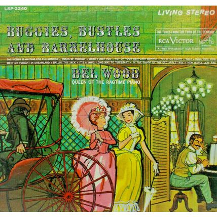 Del Wood Buggies, Bustles and Barrel House Vinyl RCA Victor Living Stereo (P2)