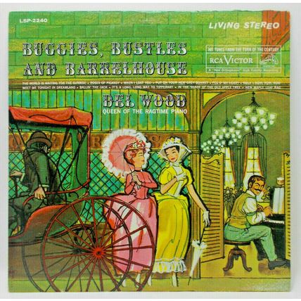 Del Wood Buggies, Bustles and Barrel House Vinyl RCA Victor Living Stereo (P2)