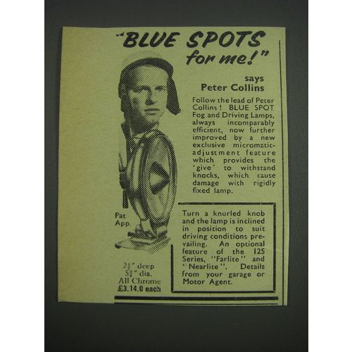 1957 Blue Spot Driving Lights Ad - Peter Collins - Blue Spots for me!